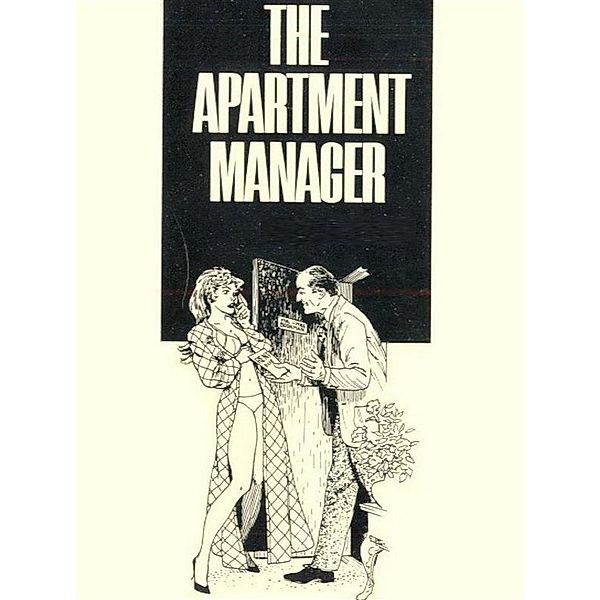 The Apartment Manager - Adult Erotica, Sand Wayne