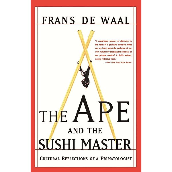 The Ape And The Sushi Master, Frans De Waal