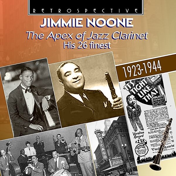 The Apex Of Jazz Clarinet, Jimmie Noone