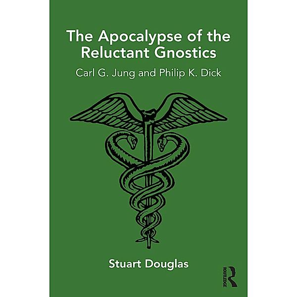 The Apocalypse of the Reluctant Gnostics, Stuart Douglas