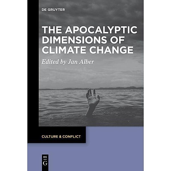 The Apocalyptic Dimensions of Climate Change / Culture & Conflict
