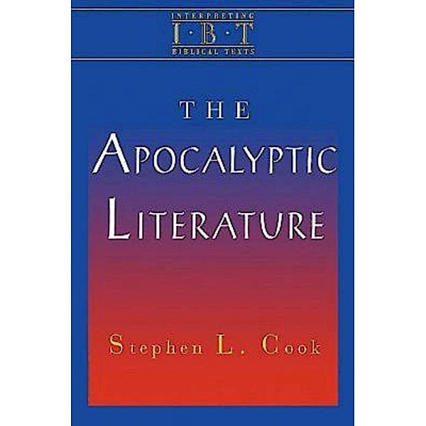 The Apocalyptic Literature, Stephen L. Cook