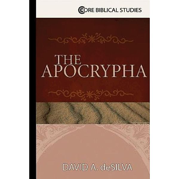 The Apocrypha, David A. deSilva