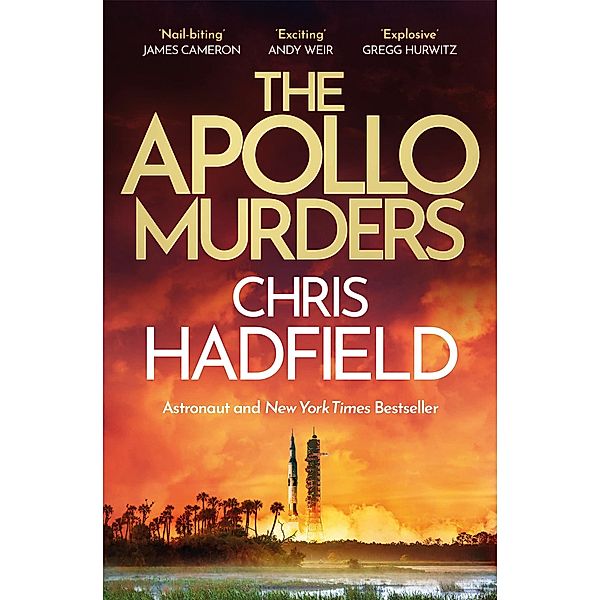 The Apollo Murders / The Apollo Murders Series, Chris Hadfield