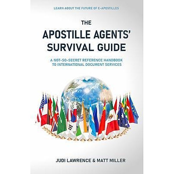 The Apostille Agents' Survival Guide / Mazel317, Judi Lawrence, Matt Miller