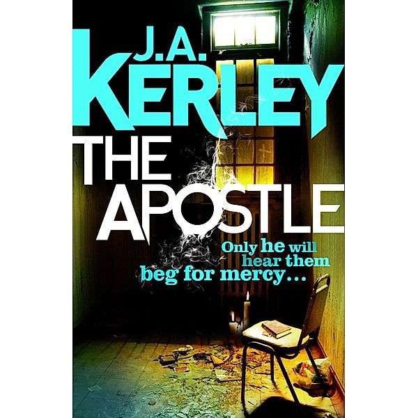 The Apostle / Carson Ryder Bd.12, J. A. Kerley