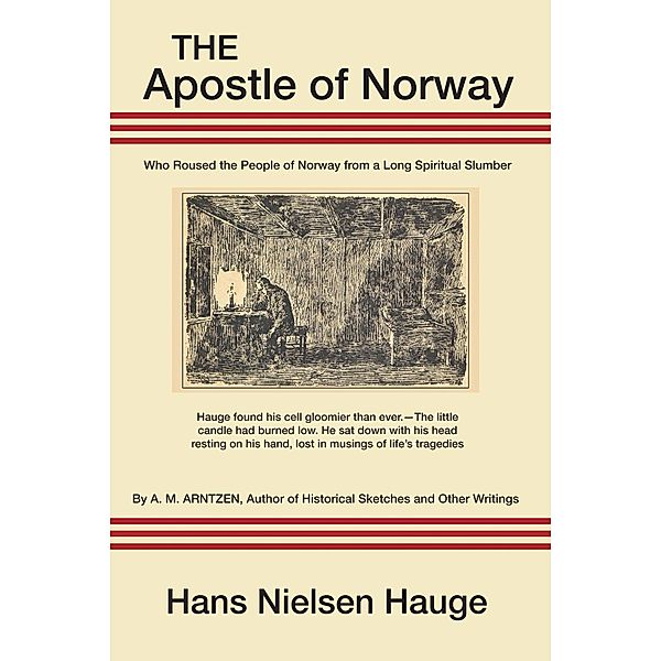 The Apostle of Norway, A. M. Arntzen