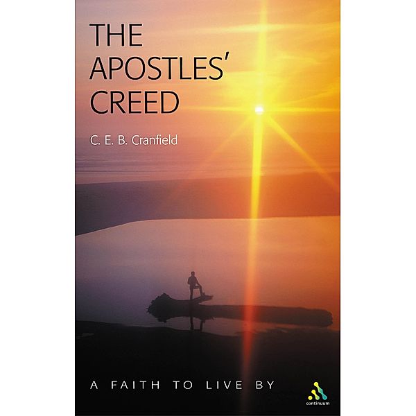 The Apostles' Creed, C. E. B. Cranfield