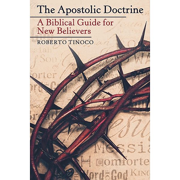 The Apostolic Doctrine, Roberto Tinoco