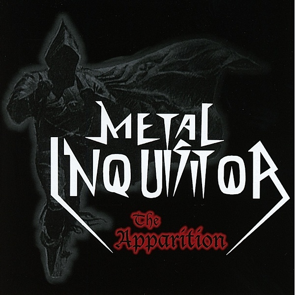 The Apparition (Re-Release+Bonus), Metal Inquisitor