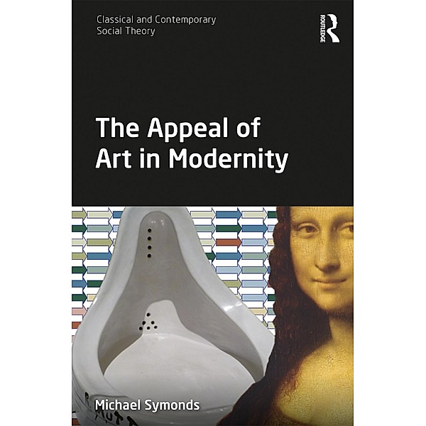 The Appeal of Art in Modernity, Michael Symonds