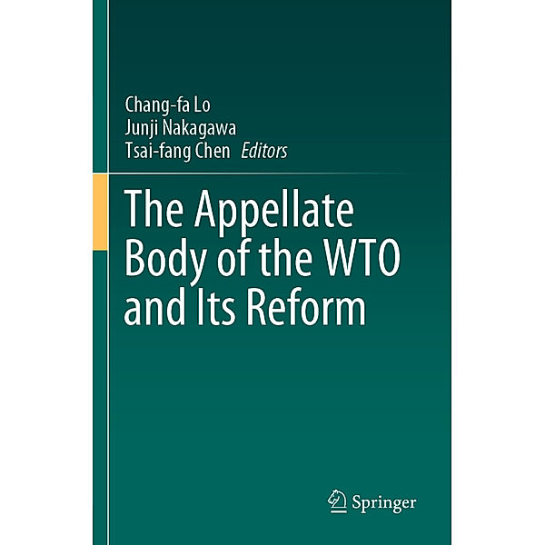 The Appellate Body of the WTO and Its Reform