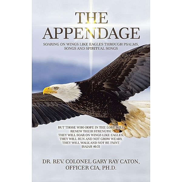 The Appendage, Rev. Colonel Gary Ray Caton Officer CIA Ph. D.