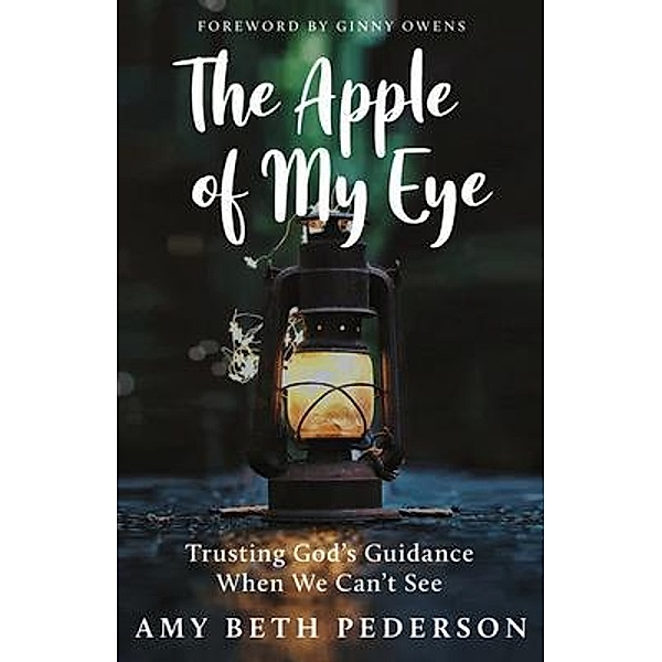 The Apple of My Eye, Amy Beth Pederson