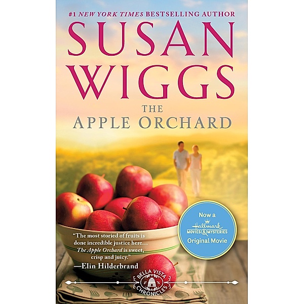 The Apple Orchard / The Bella Vista Chronicles Bd.1, Susan Wiggs