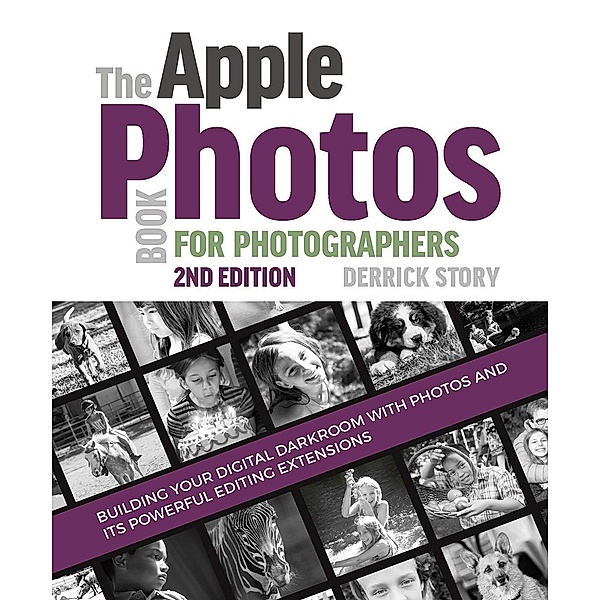 The Apple Photos Book for Photographers, Derrick Story