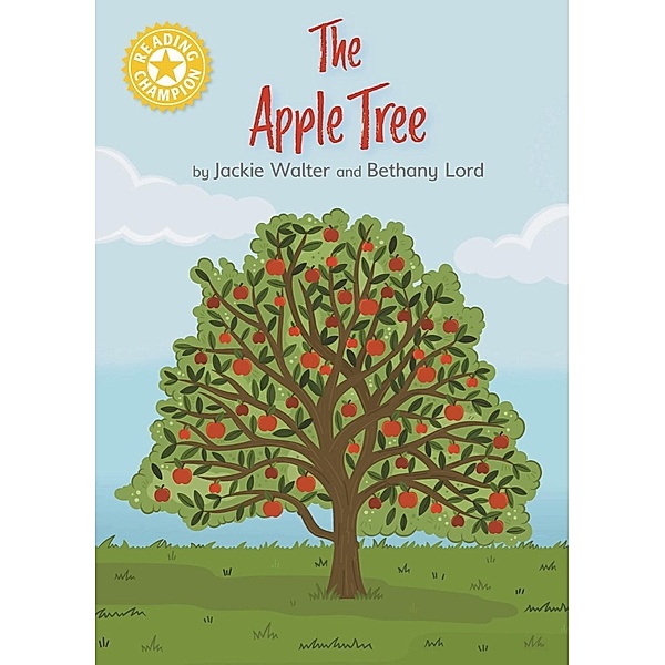 The Apple Tree / Reading Champion Bd.515, Jackie Walter