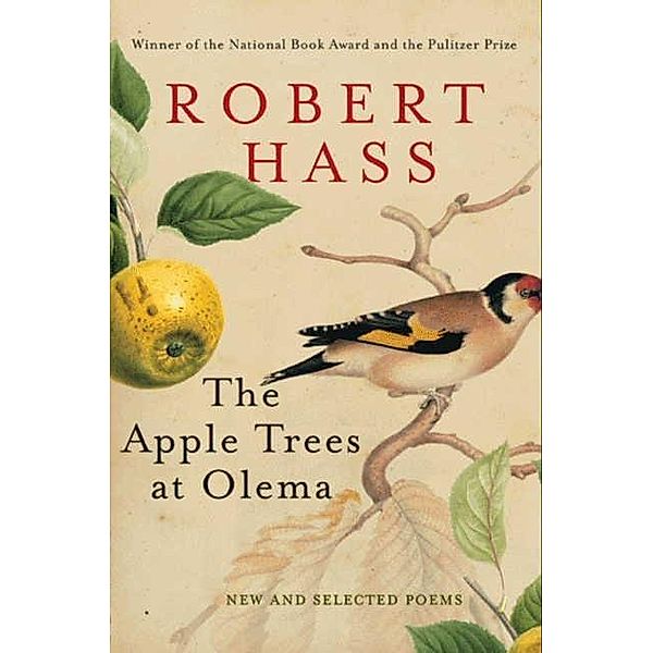 The Apple Trees at Olema, Robert Hass