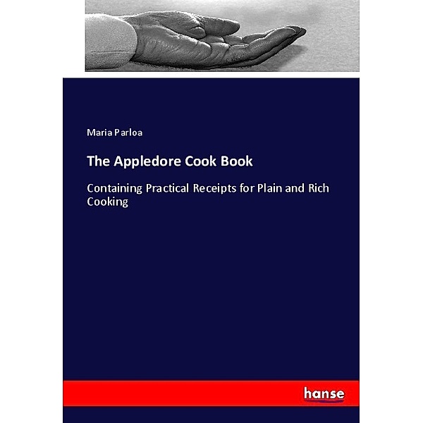The Appledore Cook Book, Maria Parloa
