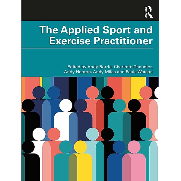 The Applied Sport and Exercise Practitioner