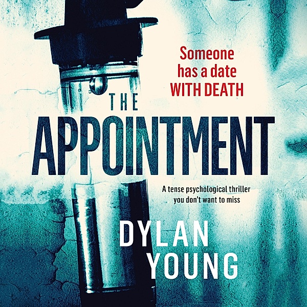 The Appointment, Dylan Young