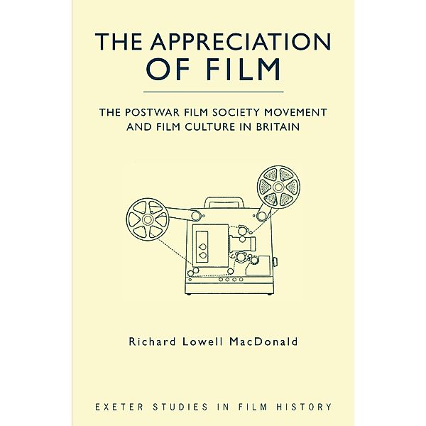 The Appreciation of Film / ISSN, Richard Lowell MacDonald