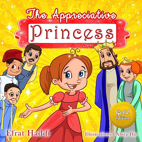 The Appreciative Princess Gold Edition (Social skills for kids, #9) / Social skills for kids, Efrat Haddi