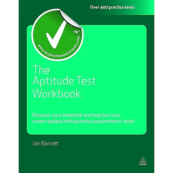 The Aptitude Test Workbook, Jim Barrett