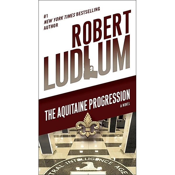 The Aquitaine Progression, Robert Ludlum