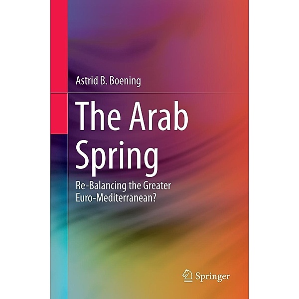 The Arab Spring, Astrid B. Boening