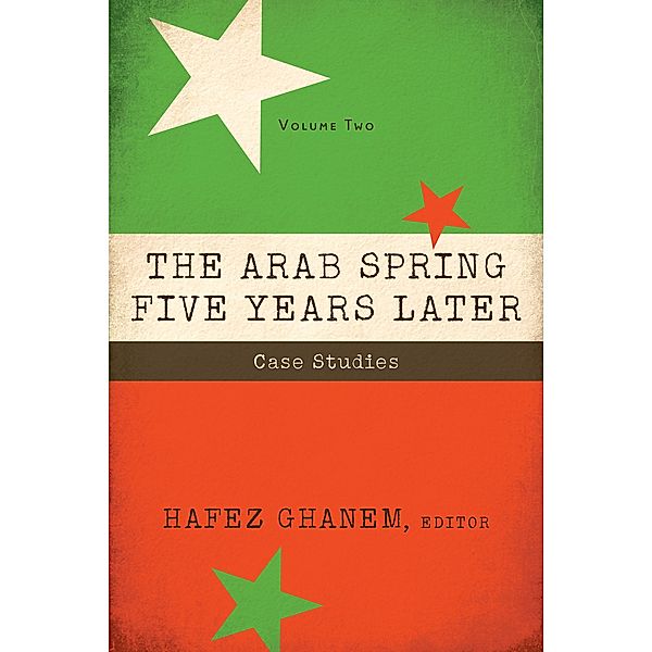 The Arab Spring Five Years Later: Vol 2