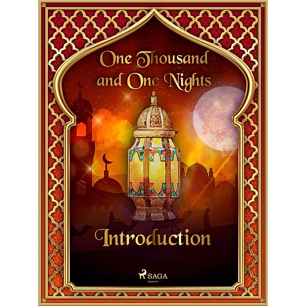The Arabian Nights: Introduction / Arabian Nights Bd.1, One Thousand and One Nights