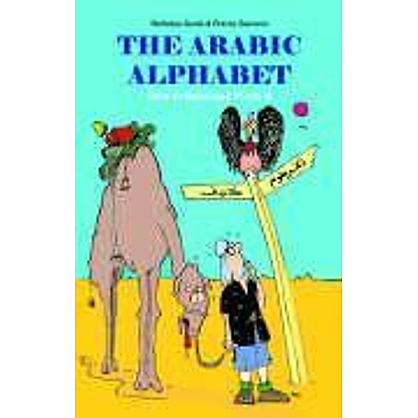 The Arabic Alphabet, Nicholas Awde, Putros Samano
