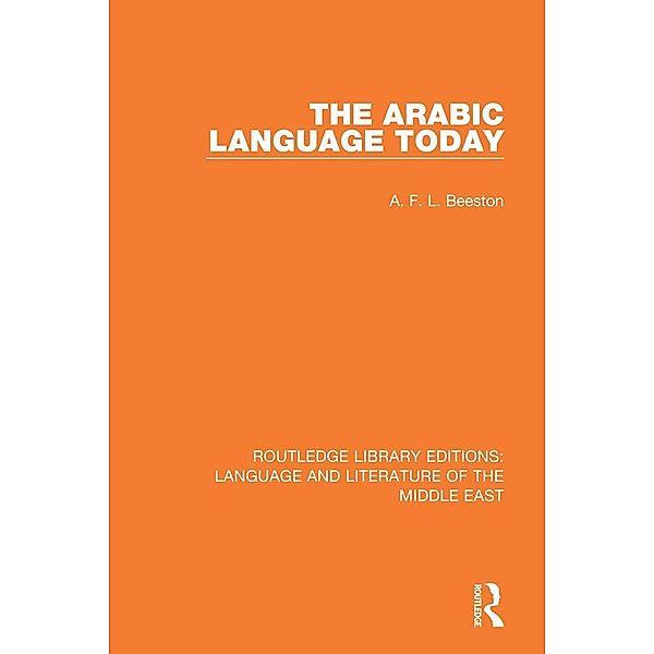 The Arabic Language Today, A. F. L. Beeston