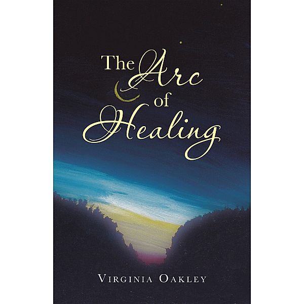 The Arc of Healing, Virginia Oakley