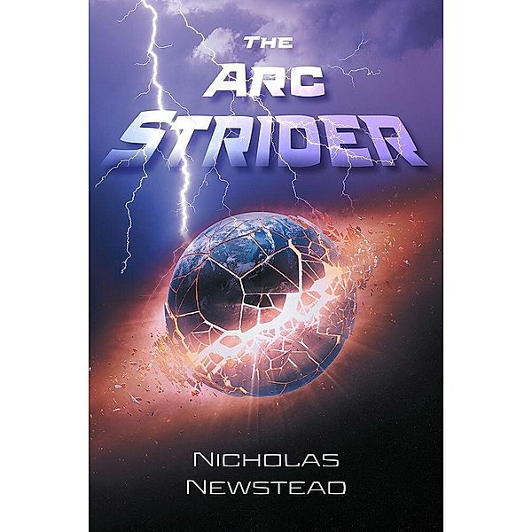 The Arc Strider, Nicholas Newstead