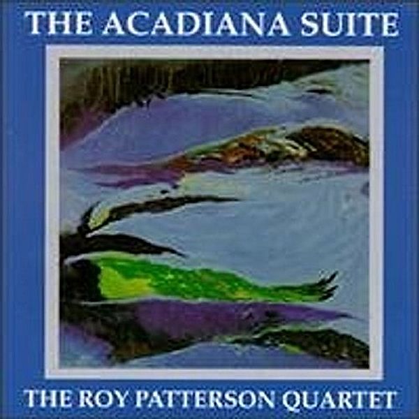 The Arcadian Suite, Roy Patterson Quartet