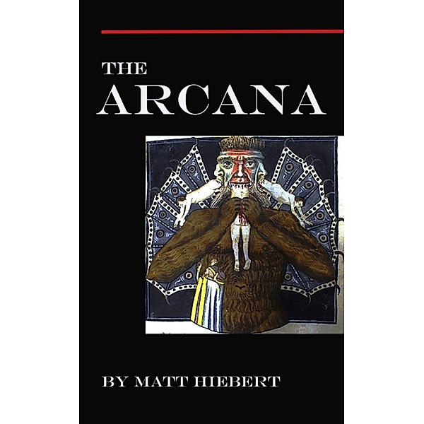 The Arcana, Matt Hiebert