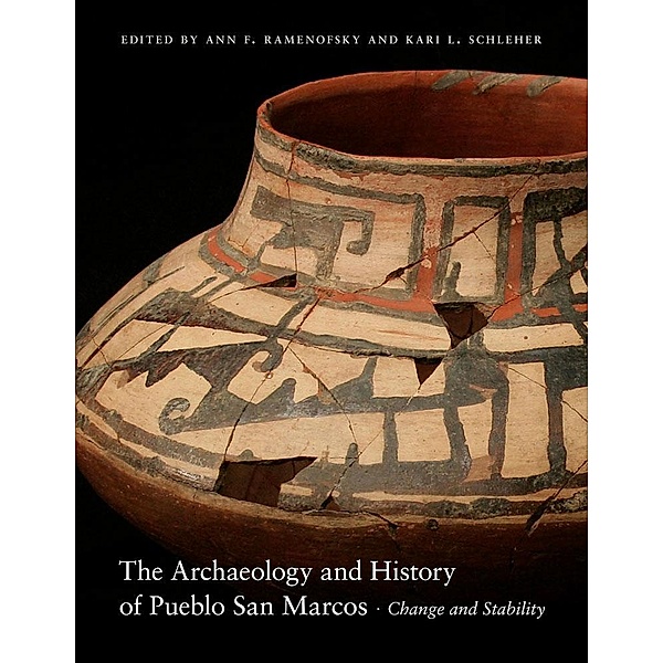 The Archaeology and History of Pueblo San Marcos