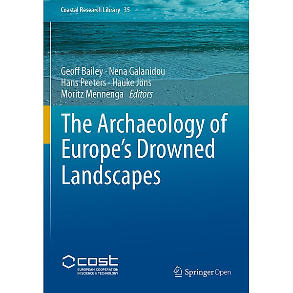 The Archaeology of Europe's Drowned Landscapes