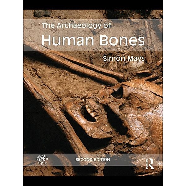 The Archaeology of Human Bones, Simon Mays