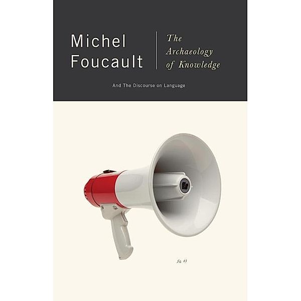 The Archaeology of Knowledge, Michel Foucault