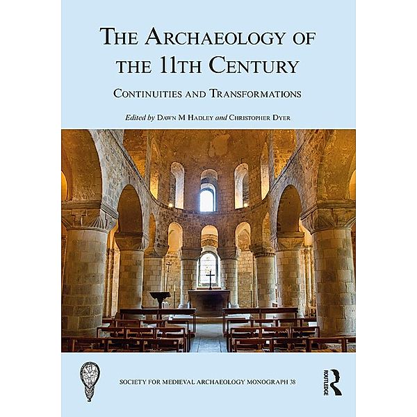 The Archaeology of the 11th Century