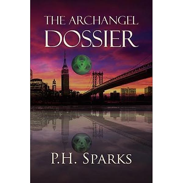 The Archangel Dossier / Global Summit House, P. H. Sparks