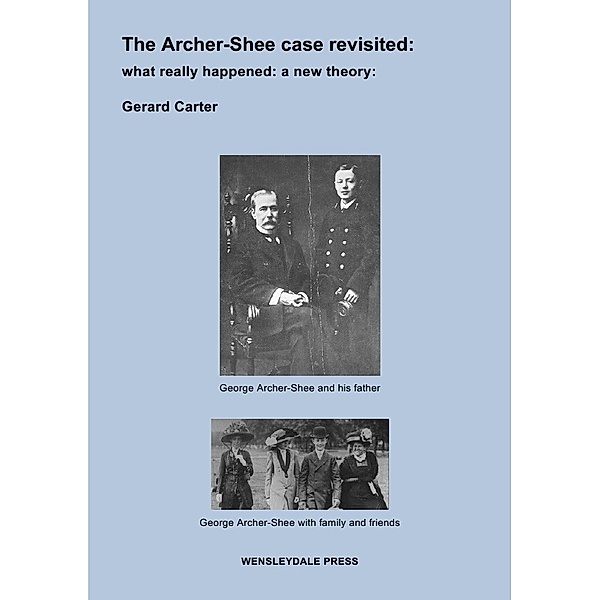 The Archer-Shee case revisited, Gerard Carter