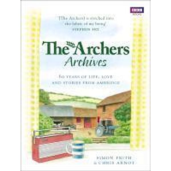 The Archers Archives, Chris Arnot, Simon Frith