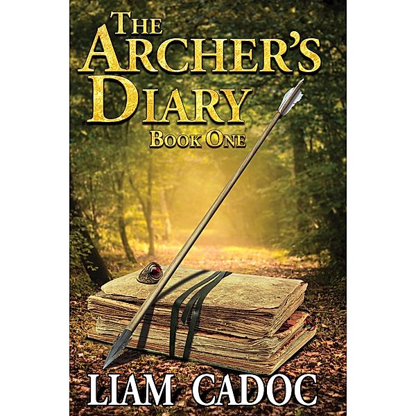 The Archer's Diary / The Archer's Diary, Liam Cadoc