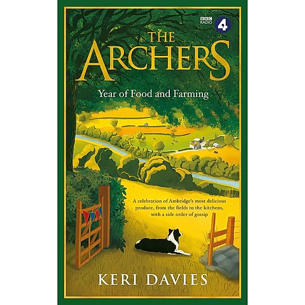 The Archers Year Of Food and Farming, Keri Davies