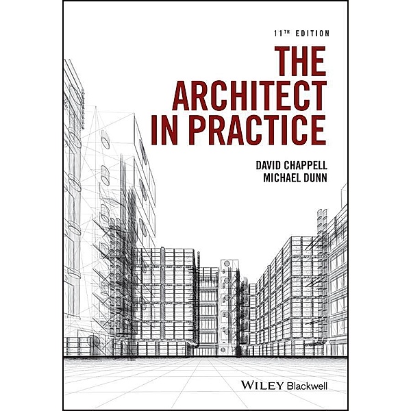 The Architect in Practice, David Chappell, Michael H. Dunn