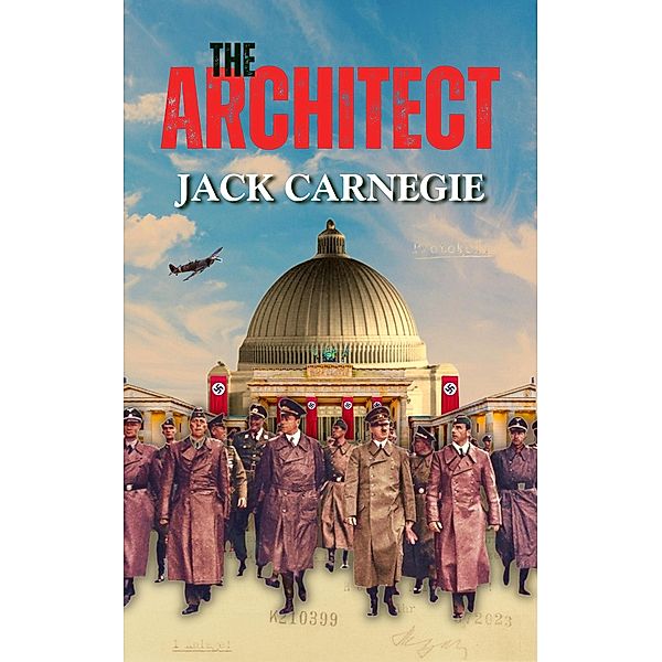 The Architect (The Sikora Files, #2) / The Sikora Files, Jack Carnegie